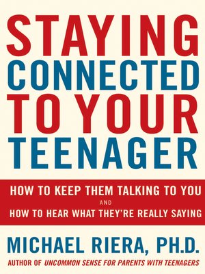 cover image of Staying Connected to Your Teenager